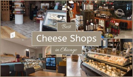 Best Cheese Shops In Chicago