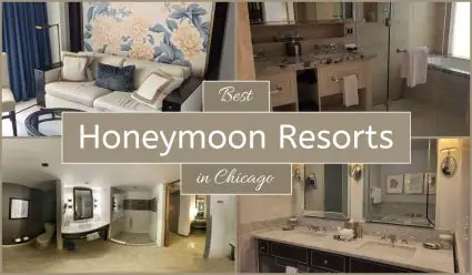 Best Honeymoon Resorts In Chicago