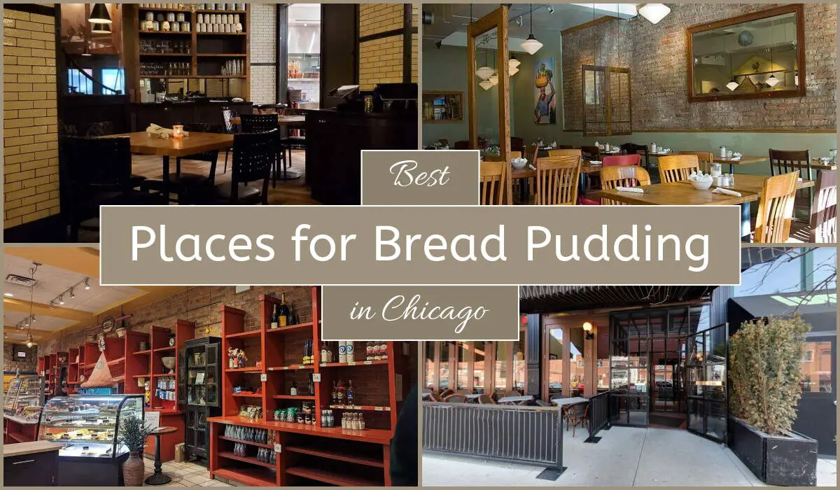 Best Places For Bread Pudding In Chicago