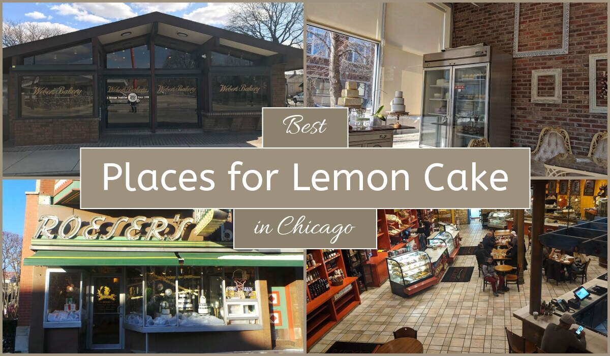 Best Places For Lemon Cake In Chicago