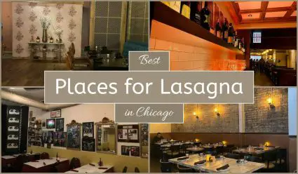 Best Places For Lasagna In Chicago